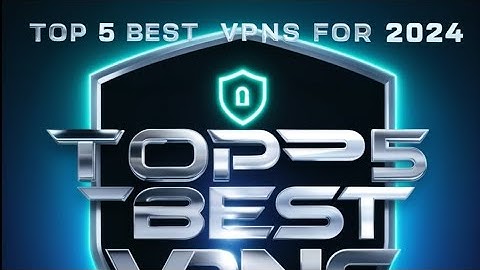 Top 5 Best VPNs for 2024: Secure Your Data Today! #VPN #Cybersecurity #Online Privacy