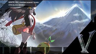 Route 201 (Pokémon Diamond/Pearl) | VocaloXx Remix
