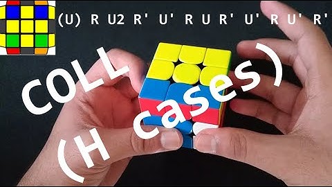 All COLL (H) Cases (Algorithms, Recognition, and more)!