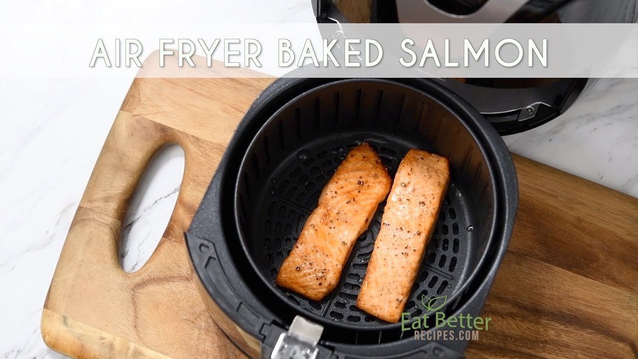 Air Fryer Baked Salmon So Delicious & Easy! YouTube