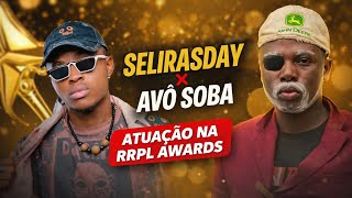 Atuao Do Av Soba E Selirasday Na Rrpl Awards