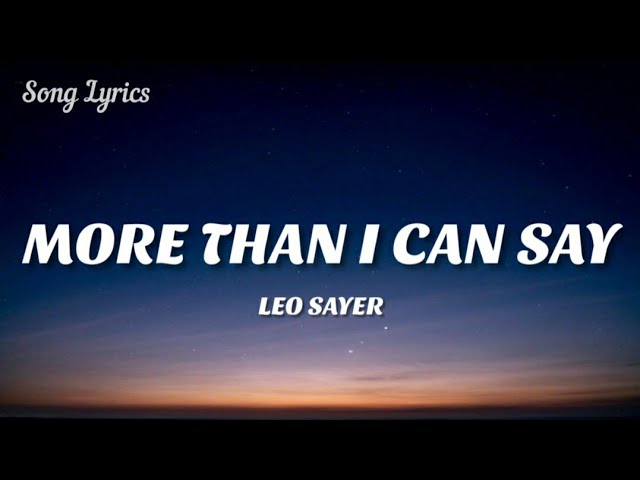 Leo Sayer - More Than I Can Say ( Lyrics )🎵