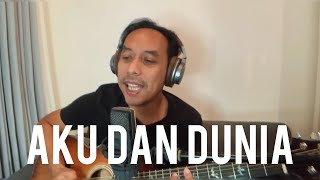 AKU DAN DUNIA - PONGKI BARATA LIVE Sessions