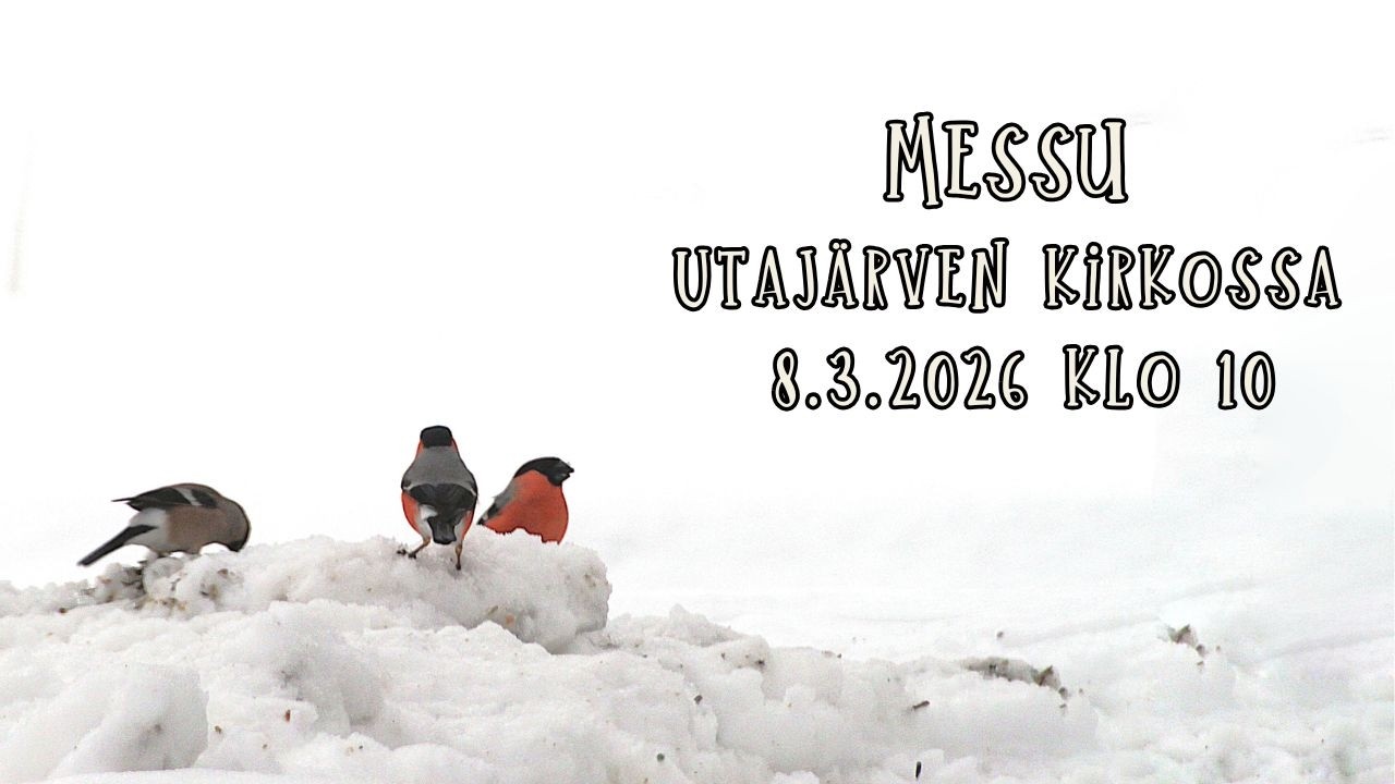 Messu Utajärven kirkossa 8.3.2026 klo 10