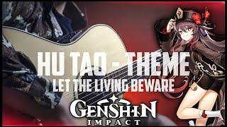 Video thumbnail of "Hu Tao Theme on Fingerstyle Guitar - [Genshin Impact]"