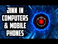 Jinn in Computers &amp; Mobile Phones, Secret Societies &amp; Kingdom of Solomon (as) Sufi Meditation Center