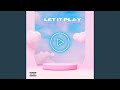Let It Play mp3