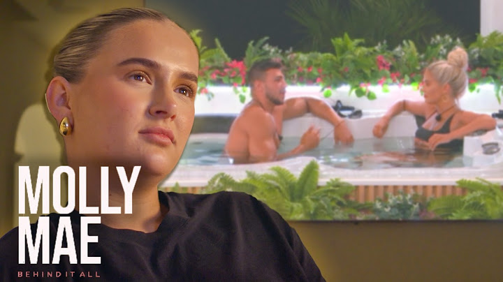 Molly-Mae Looks Back At Her Relationship With Tommy Fury | Molly-Mae: Behind It All