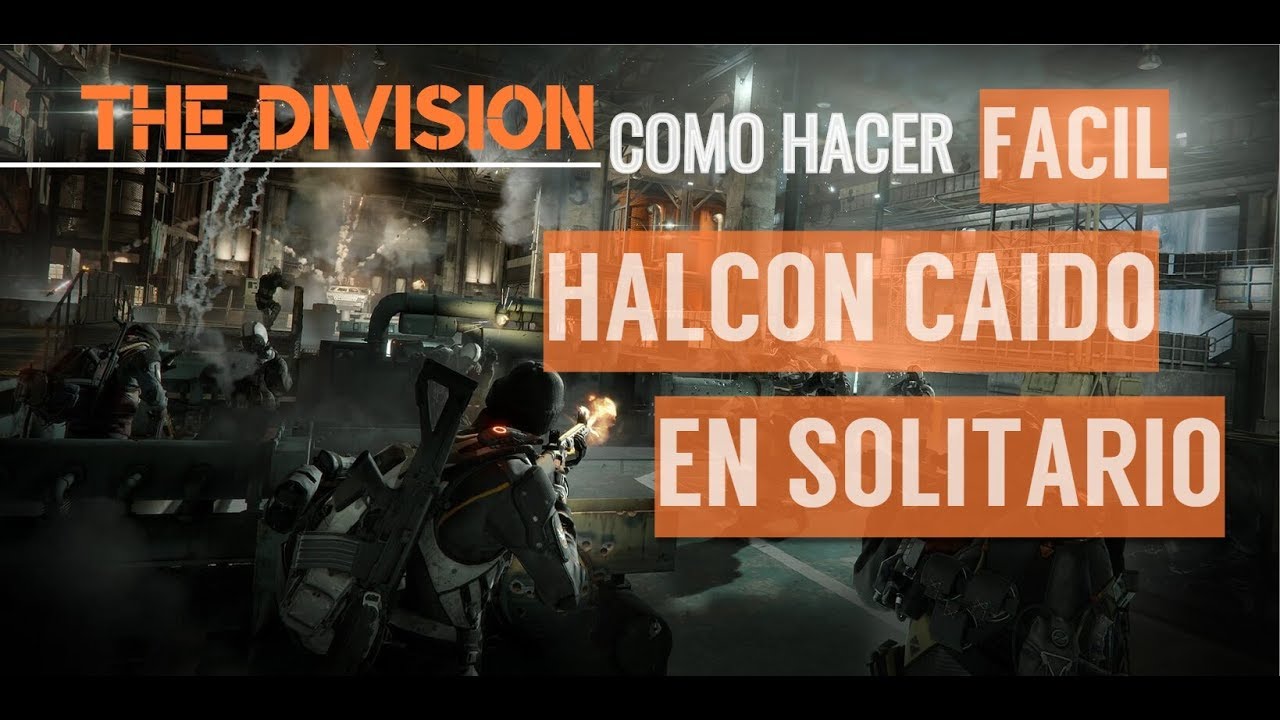 The División COMO HACER INCURSIÓN HALCÓN CAÍDO FÁCIL EN SOLITARIO[SOLO] [2019] 1.8.3