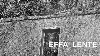 EFFA LENTE - &#39;The Effa Lente Configuration: Parts 1-4&#39; Teaser #1