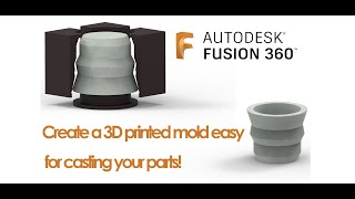 3D printed mold | tutorial | fusion 360 | molding