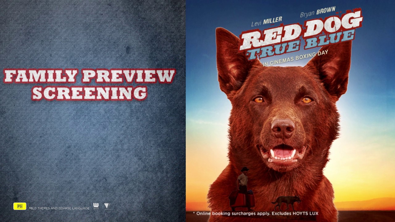 RED DOG: TRUE BLUE FAMILY PREVIEW SCREENING