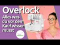 Overlock Nähmaschine: Was ist das und wieso braucht man eine?