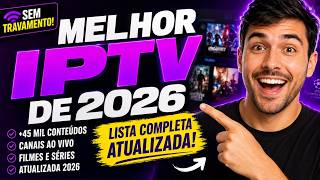 🔥 MELHOR IPTV DE 2026 – LISTA IPTV COMPLETA, ATUALIZADA E SEM TRAVAMENTO