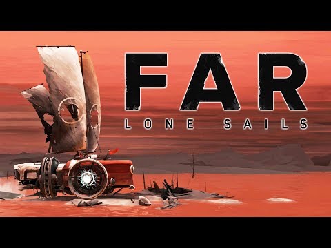 НАЧАЛО ПУТИ! - FAR: LONE SAILS ПРОХОЖДЕНИЕ