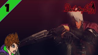 PULL MY DEVIL TRIGGER - Devil May Cry - Part 1