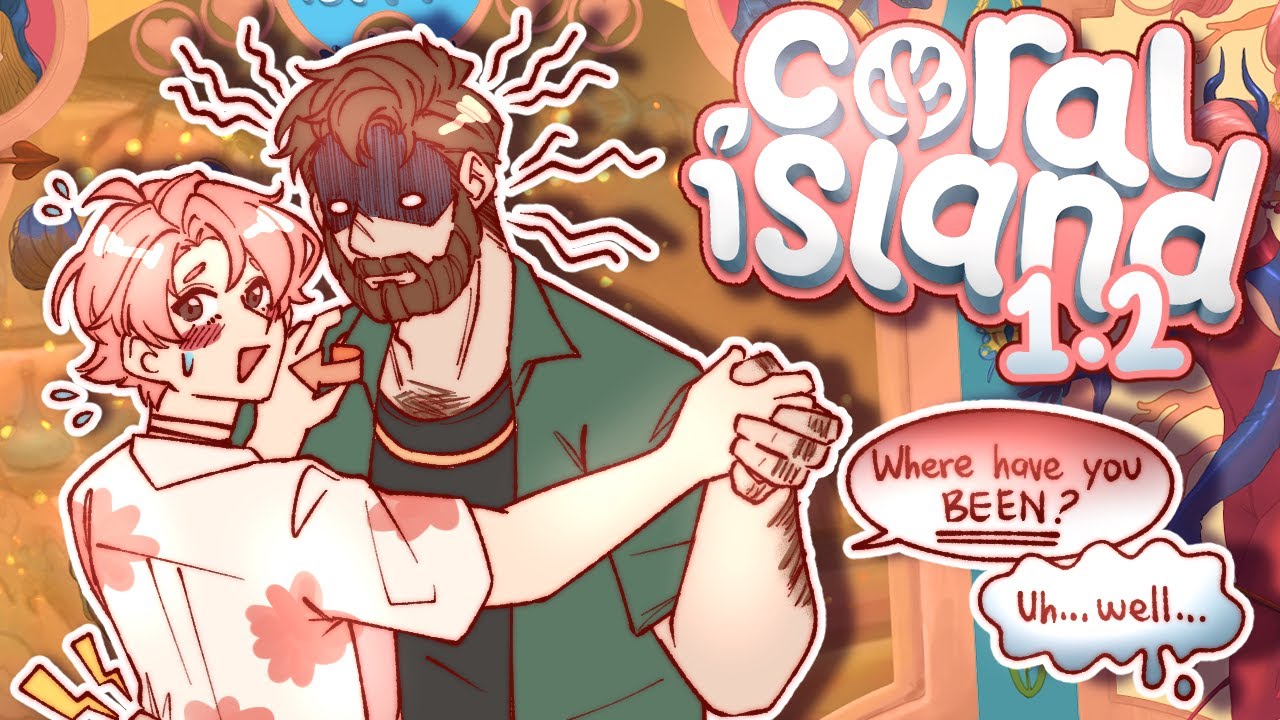 MARK AM BACK!! AFTER 9 MONTHS 🫄 Did you miss me? 🥹👉👈 - [ Coral Island 1.2 UPDATE ]