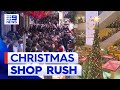 Shopping centres packed days before Christmas across the country | 9 News Australia