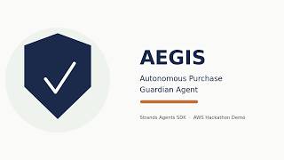 Aegis — Autonomous Purchase Guardian Agent | Strands Agents SDK Hackathon Demo