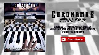 Coronamos (Remix) Feat. Nengo Flow, Pusho, Darell, Tali & MC Davo - Lito Kirino & Anuel AA y Mas