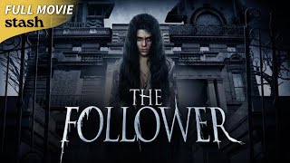 The Follower | Supernatural Horror | Full Movie | Haunted House