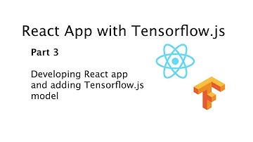 Developing React App with Tensorflow.js