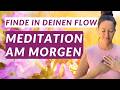 Genieße deinen Tag mit Gelassenheit & innerer Ruhe ☀️ Morgen-Meditation