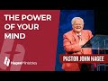 Pastor John Hagee - "The Power of Your Mind"