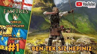  BEN TEK SİZ HEPİNİZ #1 - Age Of Empires 4 Türkçe Multiplayer