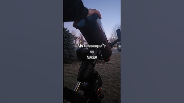 NASA vs. my telescope equipment!