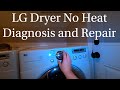 LG Dryer not heating Diagnosis and Repair