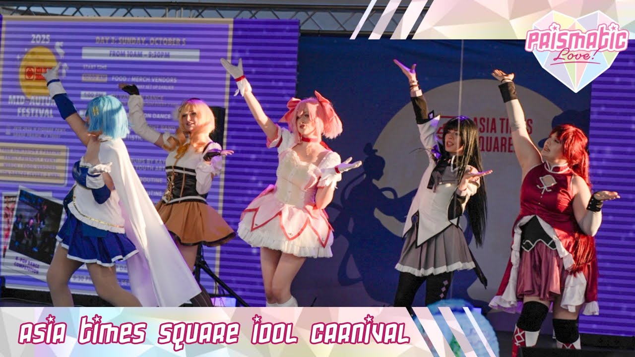 【Prismatic Love】Puella Magi Madoka Magica Idol Performance || Asia Time's Square 2025 Idol Carnival