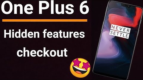 One plus 6 Hidden features | One Plus launcher | Oxygen  Os 5.1.8