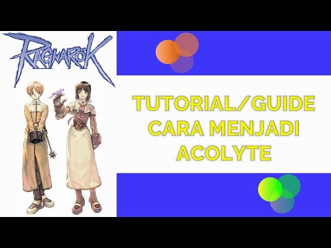 ragnarok acolyte Update 2022 TUTORIAL/GUIDE CARA MENJADI ACOLYTE | Ragnarok Retro