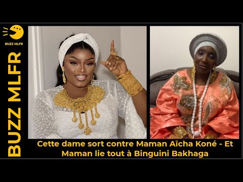 This Woman Is Speaking Out Against Mama Aïcha Koné And Mama Links Everything To Binguini Bakhaga 