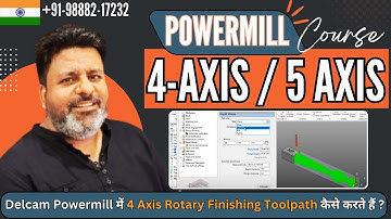 Powermill 2023 4 Axis CNC Programming | Powermill 4 Axis Rotary toolpath | Powermill 4 Axis