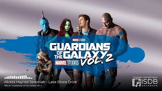 Aliotta Haynes Jeremiah - Lake Shore Drive | Guardians Of The Galaxy Vol. 2 SOUNDTRACK