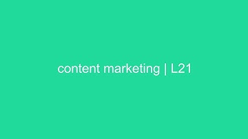 content marketing | L21