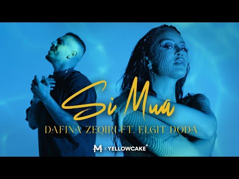 Dafina Zeqiri ft. Elgit Doda - Si Mua