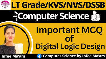 Digital logic Design के महत्वपूर्ण प्रश्न for all TGT/PGT exams |  computer science by Infee ma