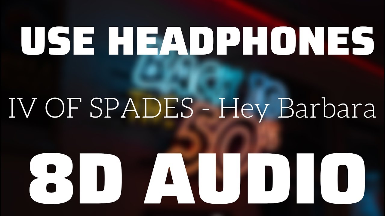 camera iphone 8 plus apk IV OF SPADES - Hey Barbara | OPM | (8D USE HEADPHONES)🎧