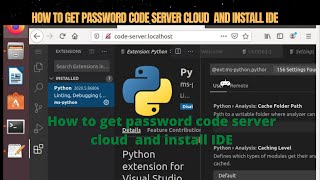 How to get password code server cloud  and install IDE