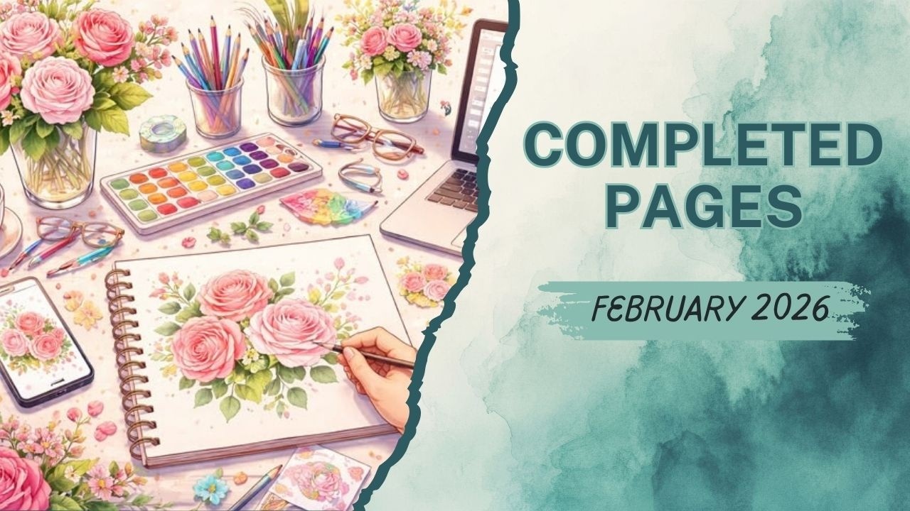 My Completed Pages for February 2026
