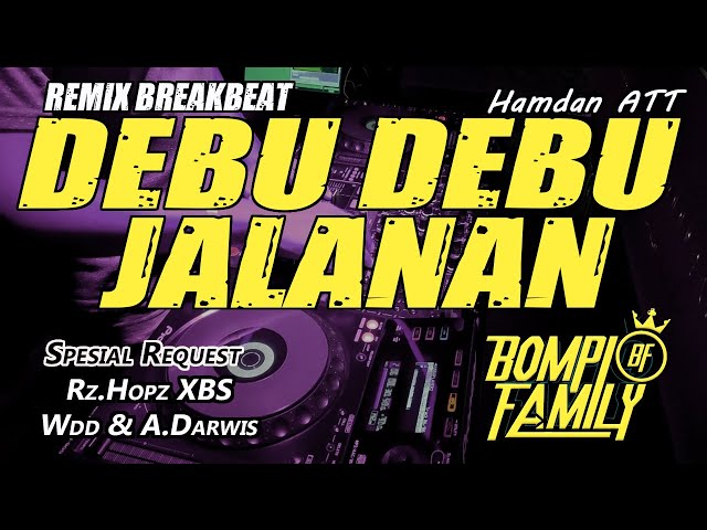 DJ DEBU DEBU JALANAN - HAMDAN ATT (RyanInside Remix) Rz.Hopz XBS , Wdd & A.Darwis class=