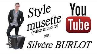 STYLE MUSETTE de André Verchuren par l'accordéoniste breton Silvère BURLOT