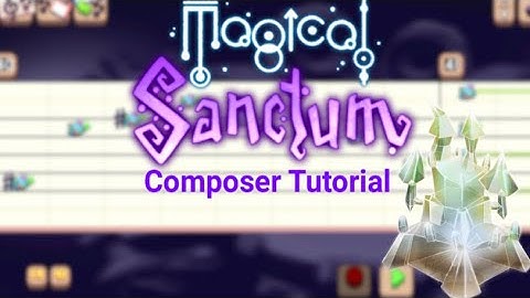 Magical Sanctum but it’s My Singing Monsters Composer Tutorial - Castle