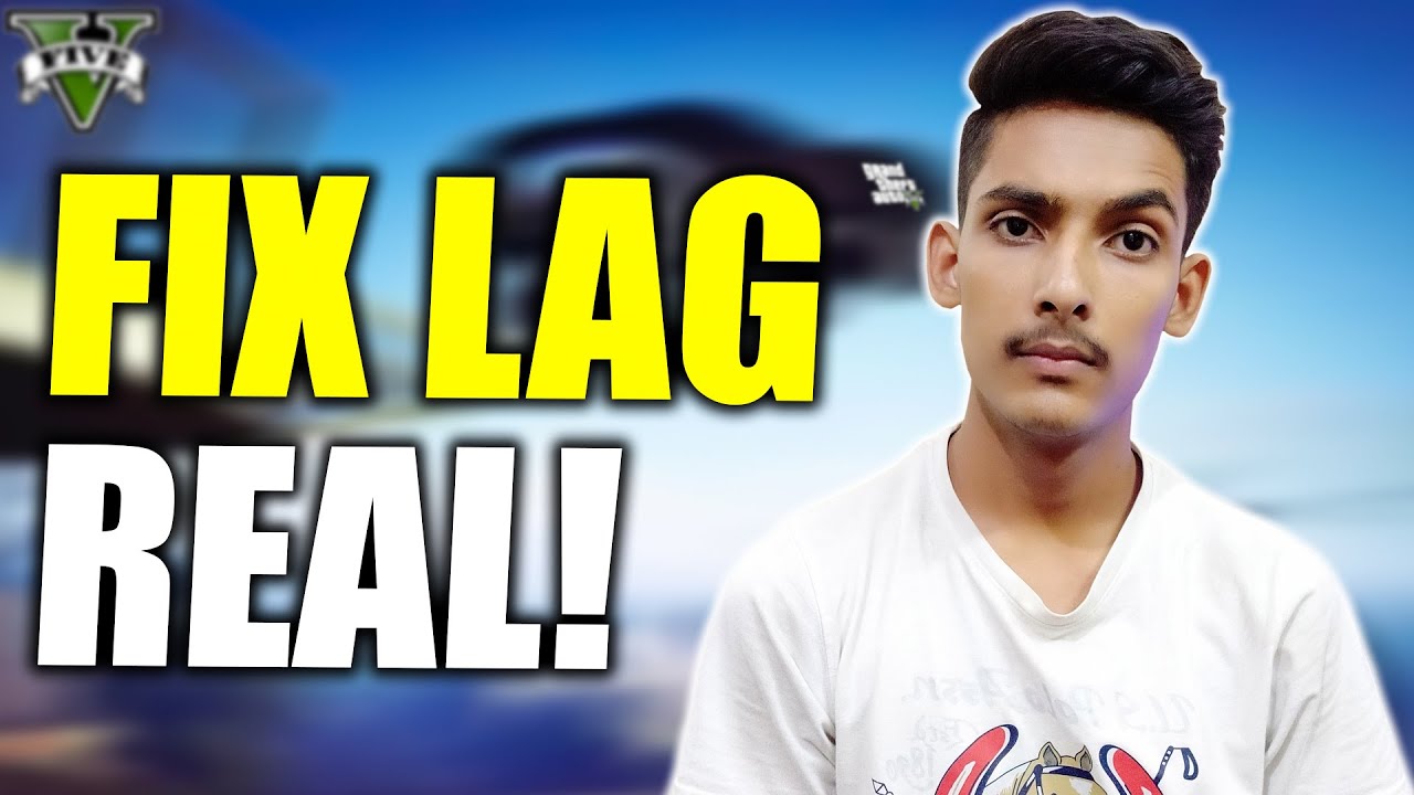 How To Remove Unnecessary Lag in GTA 5! | Fix Stuttering in GTA 5 PC ...