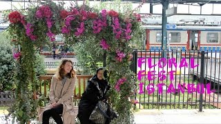 |VLOG| Floral festival 2017, Kadiköy
