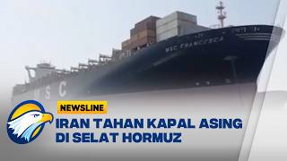 Dua Kapal Ditahan di Selat Hormuz, Trump Ultimatum Iran - [Newsline]
