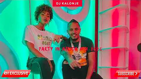 DJ KALONJE PARTY IN AFRICA MIX FT KENYAN,BONGO,NAIJA HITS SONGS   RH EXCLUSIVE